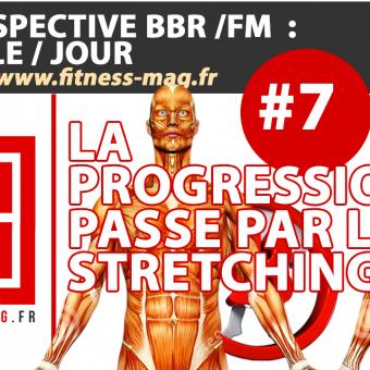 la progression passe par le stretching